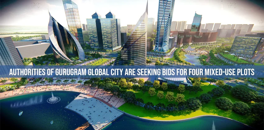 Authorities-of-Gurugram-Global-City-are-Seeking-Bids-For-Four-Mixed-Use-Plots