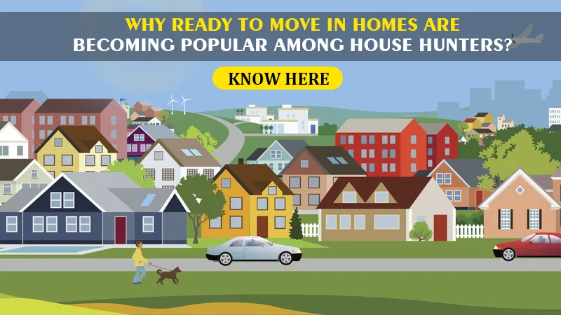 Why-ready-to-move-in-homes-are-becoming-popular-among-house-hunters-know-here